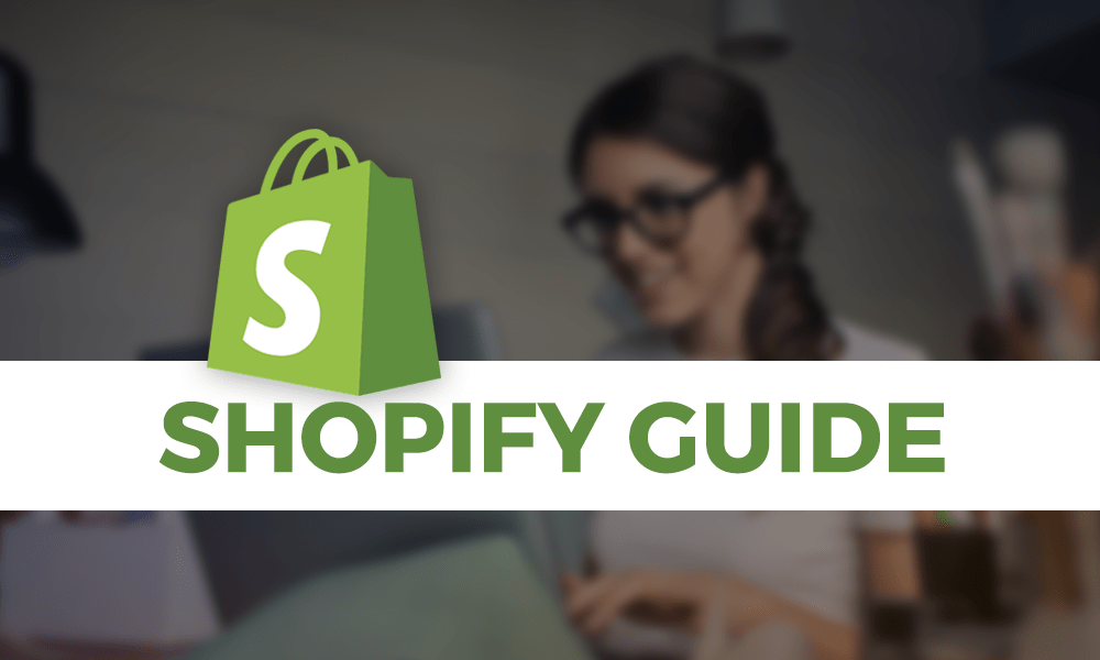 Beginner's Guide to Shopify: Ecommerce the Easy Way in 2020