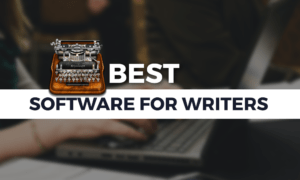 Best Writing Software