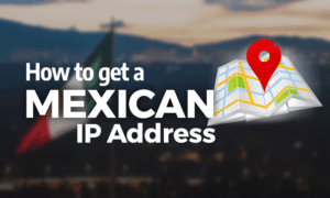 Mexico IP address