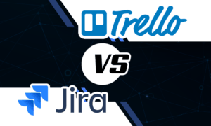 Trello vs Jira