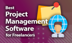 Best Project Management Software for Freelancers