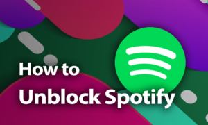 Unblock Spotify