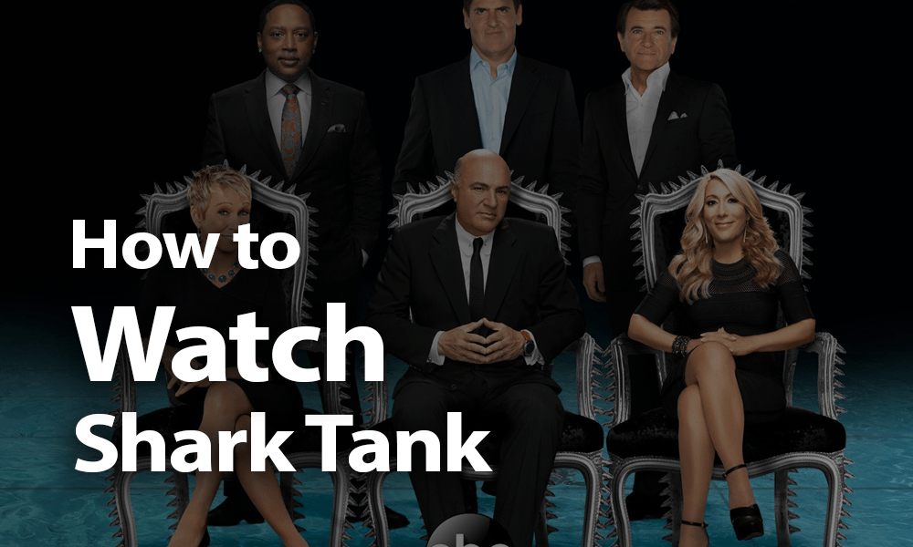 How To Watch Shark Tank In 2020: Blood In The Water