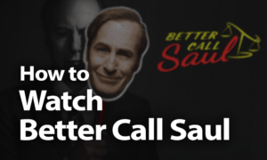 Watch Better Call Saul