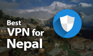 Best VPN for Nepal