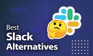 Best Slack Alternatives