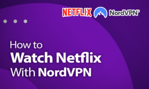 netflix nordvpn