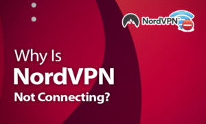 nordvpn not connecting